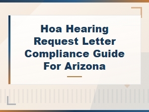 Arizona Hoa Hearing Request Letter Compliance Guide